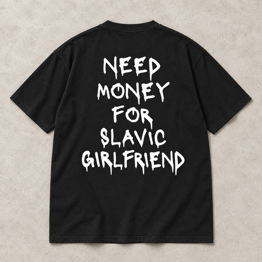 Need Money Slavic Edition Oversized Shirt