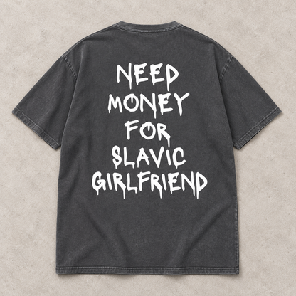 Need Money Slavic Edition Oversized Shirt