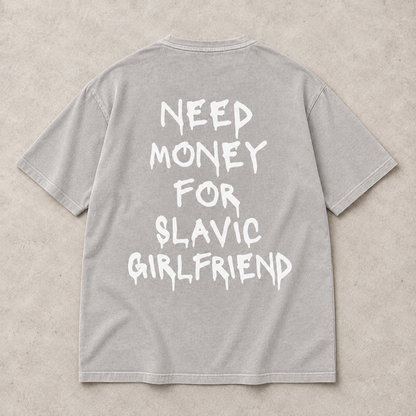 Need Money Slavic Edition Oversized Shirt